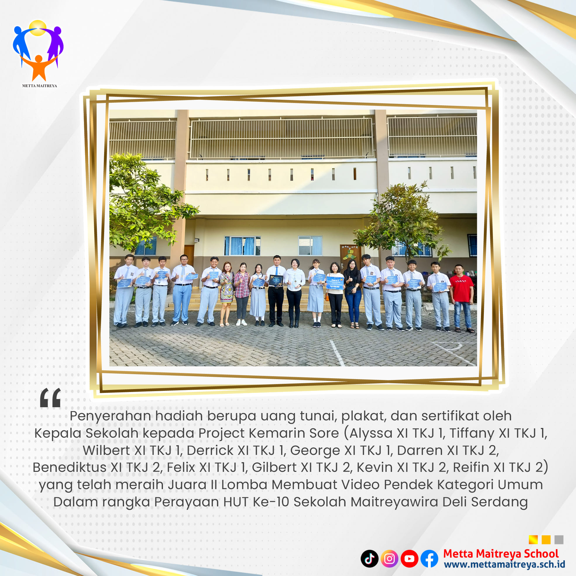 Penyerahan Hadiah Lomba Membuat Video Pendek Kategori Umum dalam rangka Perayaan HUT ke-10 Sekolah Maitreyawira Deli Serdang | SMK METTA MAITREYA